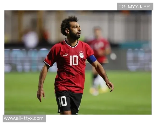 埃及全队立誓效仿阿根廷誓言力争夺冠献礼萨拉赫