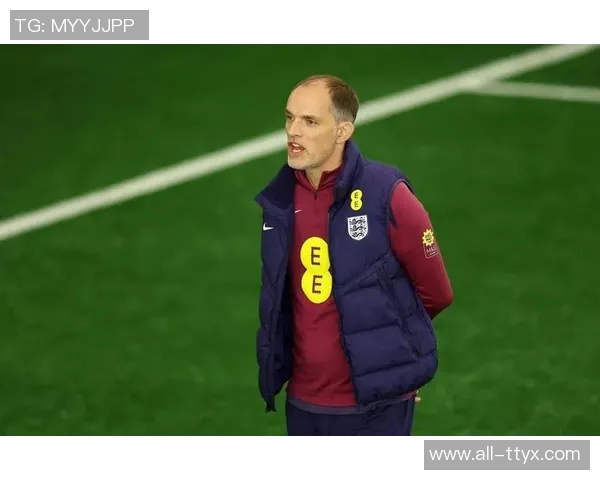 切尔西前教练图赫尔或将接替阿莫林担任国家队主帅